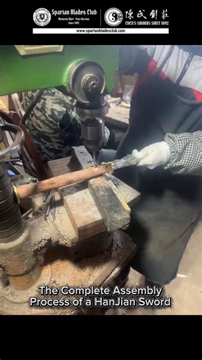 The Complete Assembly Process of a HanJian Sword ! We are Original Traditional Swords-maker Since 1892! #sword #handmade #SpartanBladesClub #swordsmanship #masterpiece | Spartan Blades Club | Facebook