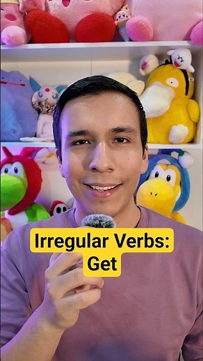 Verbos irregulares más comunes en inglés: Get