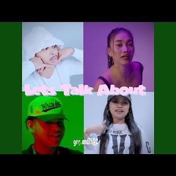 LETS TALK ABOUT (feat. Tyler, Primera, DeeJay & Guen)