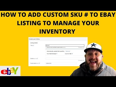 How To Add Custom SKU # To Your Ebay Listing To Manage Your Inventory