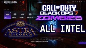 All 26 Intel locations guide on Astra Malorum in Black Ops 7 Zombies! Audio logs/artifact/docs