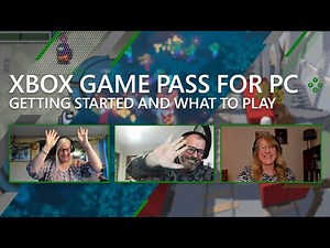Xbox Game Pass for PC - Getting Started and What to Play