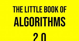 The Little Book of Algorithms 2.0