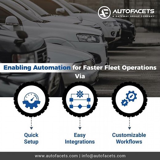 Enable Automation to Your Fleet Management Process with AutoFacets