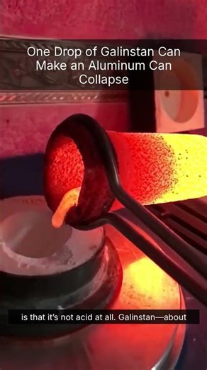 One Drop of Galinstan Can Make an Aluminum Can Collapse