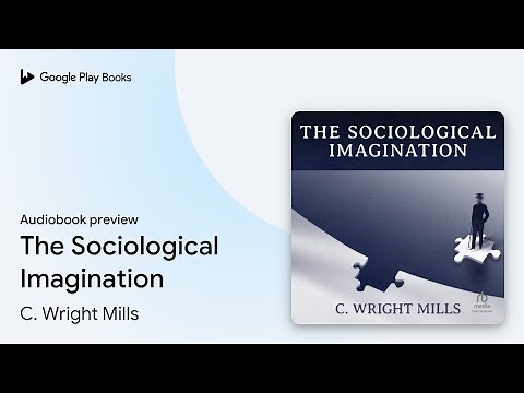 The Sociological Imagination by C. Wright Mills · Audiobook preview