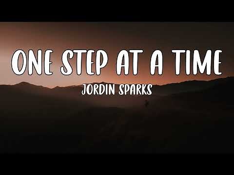 Jordin Sparks | One Step At A Time (Lyrics) ♫