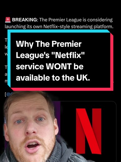 Why Premier League's Netflix Service Won't Happen in the UK