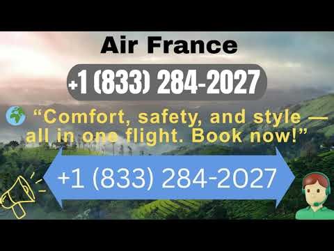 [FULL LIST] Air France Customer Service: All 13 Contact Options 2027k