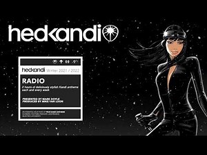 HEDKANDI RADIO WEEK 4 2022
