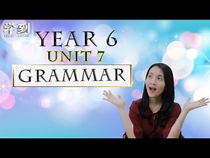 【English Year 6 KSSR】Unit 7 - Myths & Legends (Grammar) *OSAShCOrMP*【学到】| THERESA