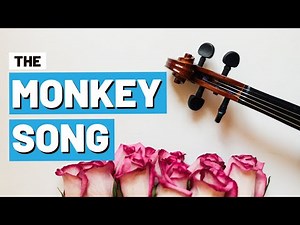 THE MONKEY SONG FOR VIOLIN