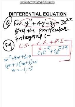DIFFERENTIAL EQUN. | COMPLETE SOLUN.(C.S.) = COMPLEMENTARY FUNCN.(C.F.) + PARTICULAR INTEGRAL(P.I.)