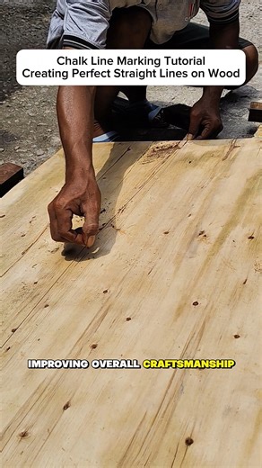 Chalk Line Marking Tutorial – Creating Perfect Straight Lines on Wood