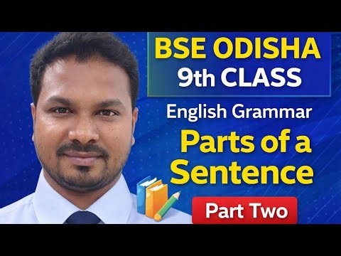 Parts of a sentence (Part 2)