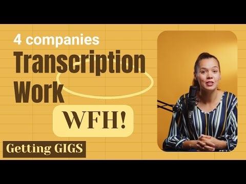 Remote Work! / Transcription Work! / 4 companies