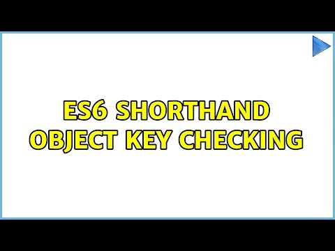 ES6 shorthand object key checking