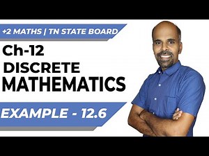 12th | EXAMPLE 12.6 | DISCRETE MATHEMATICS | CHAPTER 12 | STATE BOARD | RAM MATHS