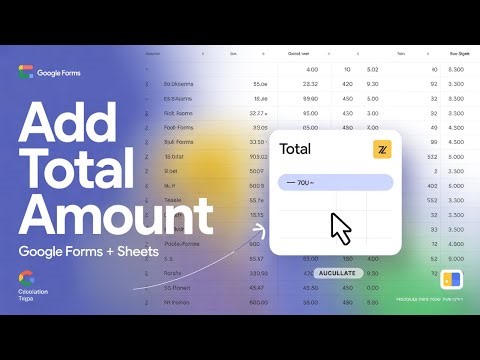 How to Add a Total Amount in Google Forms (Using Google Sheets)!