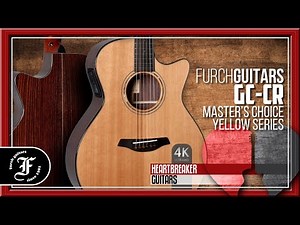 Furch Guitars - GC-CR MASTER'S CHOICE Yellow Series | 4K Video
