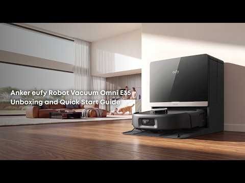 Anker eufy Robot Vacuum Omni E35 | Unboxing and Quick Start Guide