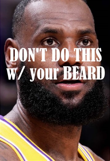 LeBron James' Beard Grooming Tips and Trimming Guide