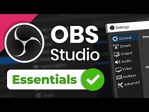 OBS Studio Essentials - Live Streaming Beginner's Guide