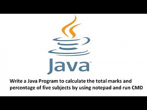 Write a Java Program to calculate the total marks and percentage of five subjects by Notepad CMD.