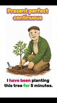 Learn present perfect continuous tense with Grandpa 😊