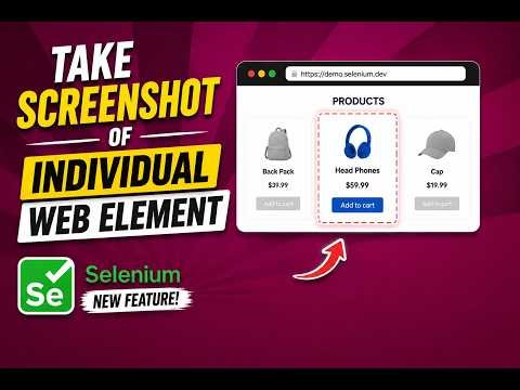 🚀 Selenium New Feature – Capture Screenshot of Individual Web Elements | How to take screenshot