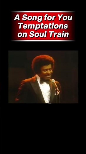Temptations of Soul Train, “A Song for You” 1980 #musichistory #classicmotown