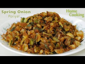 How To: Spring Onion Poriyal | Ventuno Home Cooking
