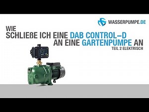 Anschließen einer DAB Control-D an eine Gartenpumpe - Teil 2
