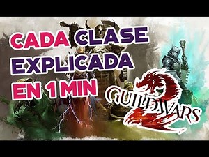 Guild Wars 2: The Ultimate Guide to Choosing Your Class