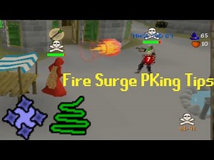 Fire Surge PKing TIPS - OSRS FAN