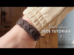 como fazer uma tornozeleira grossa em macramê #500 | DEDE TUTORIAIS