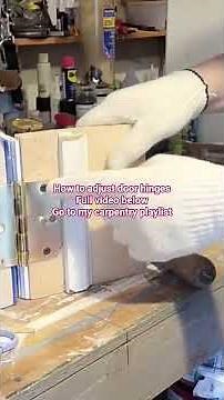 How to adjust door hinges made simple