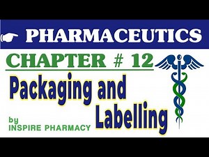 Packaging And Labelling of Pharmaceuticals | Pharmaceuticals Components of Packaging | Pharmaceutics