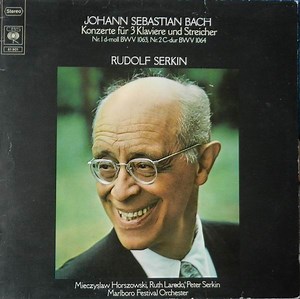 Johann Sebastian Bach - Rudolf Serkin, Mieczyslaw Horszowski, Ruth Laredo, Peter Serkin, Marlboro Festival Orchester - Konzerte Für 3 Klaviere Und Streicher: Nr. 1 D-moll BWV 1063, Nr. 2 C-dur BWV 1064