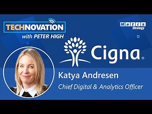 Cigna Chief Digital & Analytics Officer Katya Andresen on Telehealth Acceleration | Technovation 676