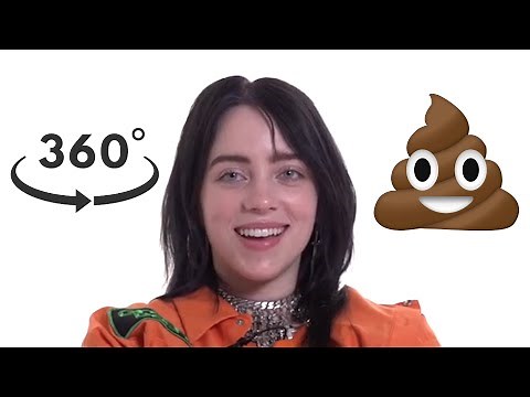 Billie Eilish Talks About Pooping But It's VR 360°