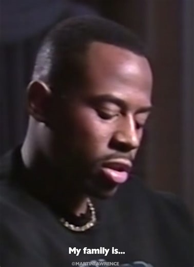 Family first! #martinlawrence #motivation | Martin Lawrence