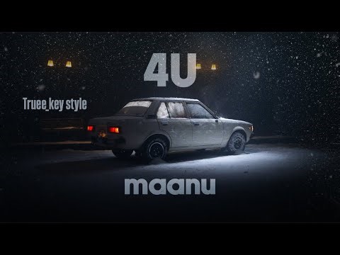 Maanu - 4U (truee_key style)