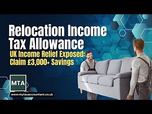 Relocation Income Tax Allowance Explained in the UK | MTA Guide for 2025-26