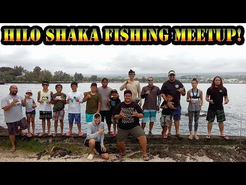 Hilo Shaka Fishing Meetup - Fishing in Hilo Bay with Subscribers