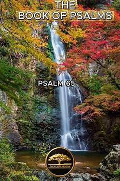 DAILY PSALM | Psalm 65 | Hymn of Thanksgiving | Read by Sir David Suchet