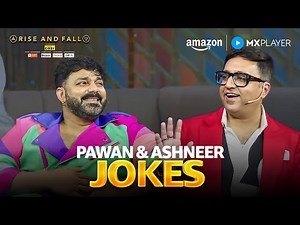 Ashneer Grover Ki Masti with Pawan Singh And Akriti Negi In Rise And Fall | Amazon MX Player