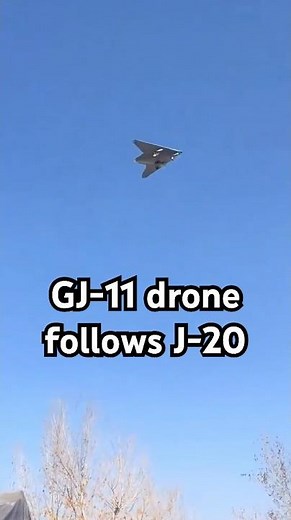 GJ-11 combat drone follows J-20 fighter. Chinese Air Force.