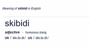 'Từ vô nghĩa' skibidi được thêm vào từ điển Cambridge
