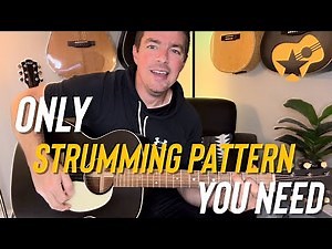 The ON LY Strumming Pattern You Ever Need! (Beginner Guitar Lesson)